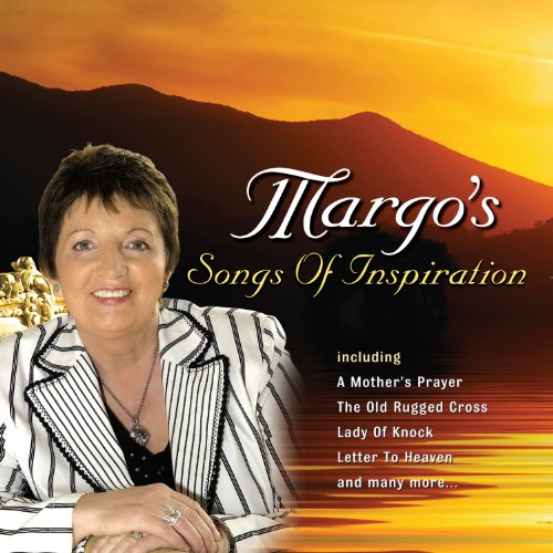 MARGO : SONGS OF INSPIRATION