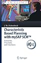 Characteristic Based Planning With Mysap ScmT: Scenarios, Processes, and Functions