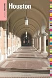 Insiders' Guide to Houston (Insiders' Guide Series)