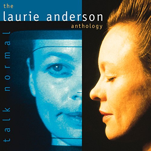 Laurie Anderson - Talk Normal: A Laurie Anderson Anthology - Zortam Music