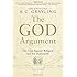 The God Argument: The Case against Religion and for Humanism