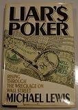LIAR'S POKER RISING THROUGH THE WRECKAGE ON WALL STREET