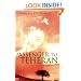 Passenger to Teheran (Tauris Parke Paperback S.)