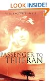 Passenger to Teheran (Tauris Parke Paperback)