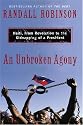 An Unbroken Agony: Haiti, From Revolution to the Kidnapping of a President