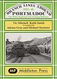 Branch lines around Portmadoc 1923-46