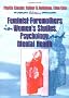 Feminist Foremothers in Women's Studies, Psychology, and Mental Health