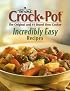 Rival Crock-Pot Incredibly Easy Recipes (Incredibly Easy)