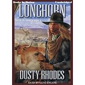 Longhorn IV: The Family: Longhorn Series, Book 4 | [Dusty Rhodes]