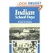 Indian School Days