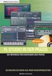 FL Studio in der Praxis. Die Referenz...