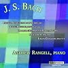 JS Bach Recital; Andrew Rangell, piano