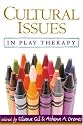Cultural Issues in Play Therapy
