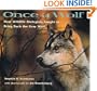 Once A Wolf: How Wildlife Biologists Fought To Bring Back The Gray Wolf (Turtleback School & Library Binding Edition) (Scientists in the Field)