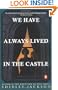 We Have Always Lived in the Castle