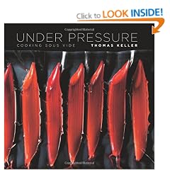 Under Pressure: Cooking Sous Vide