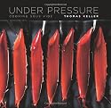 Under Pressure: Cooking Sous Vide