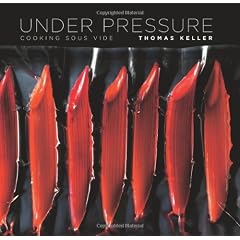Under Pressure: Cooking Sous Vide