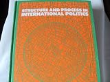 Structure and process in international politics