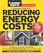 The Complete Guide to Reducing Energy Costs (Consumer Reports: You Need to Know)