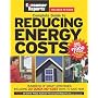 The Complete Guide to Reducing Energy Costs (Consumer Reports Complete Guide To...)