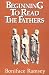 Books : Beginning to Read the Fathers