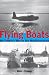 Book Flying Boats: My Father's War in the Mediterranean