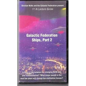 Galactic Federation Ships, Part 2: 11 lK Lectures Series