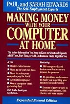 Making Money With Your Computer At Home 2nd Revised Edition