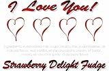 Gourmet Food : 'I Love You' Strawberry Delight Fudge Box