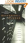 Defending the Damned: Inside a Dark C...