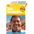 San Sombrero: A Land of Carnivals, Cocktails and Coups