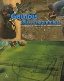 Gaulois sous les pommiers : D�couvertes de l'�ge du Fer en Basse-Normandie (IXe-Ier si�cle av. J.-C.)