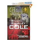 The Life and Ministry of Billy and Shirley Cole: A True Story That Reads Like the Book of Acts by Billy Cole, Shirley Cole, Doug Joseph, and LaDonna Joseph