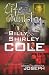 The Life and Ministry of Billy and Shirley Cole: A True Story That Reads Like the Book of Acts