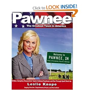 Pawnee: The Greatest Town in America [Bargain Price] [Paperback]