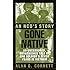 Gone Native: An NCO's Story