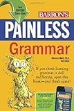 Painless Grammar (Barron's Painless Series)
