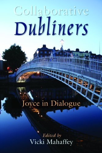 Collaborative Dubliners: Joyce in Dialogue (Irish Studies)