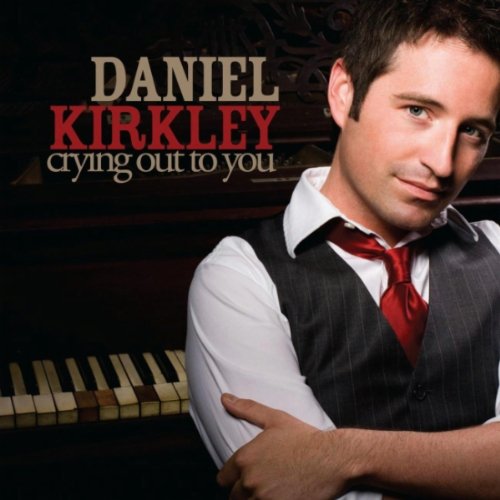 Daniel Kirkley - Crying Out To You EP (2010)