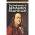 The Autobiography of Benjamin Franklin (Dover Thrift Editions)