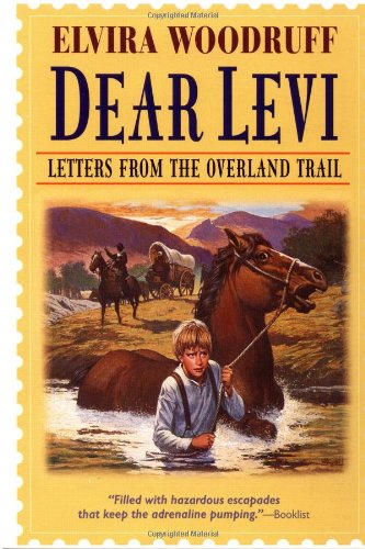 Yearling Dear Levi: Letters from the Overland Trail