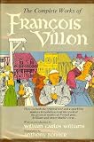 The Complete Works of Francois Villon