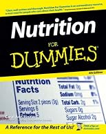 Nutrition For Dummies (Nutrition for Dummies)