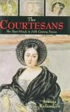 The Courtesans: The Demi-Monde in Nineteenth-Century France