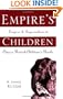 Empire's Children: Empire and Imperialism in Classic British Children's Books (Children's Literature and Culture)