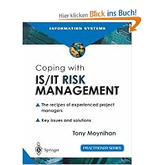 Coping with IS/IT Risk Management: The Recipes of Experienced Project Managers (Practitioner Series)