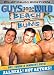 Search : Guys Gone Wild: Beach Bums - Platinum Edition