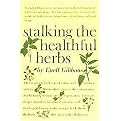 Stalking the Healthful Herbs (Reprint) (Paperback)
