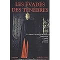 Les Evad�s des t�n�bres